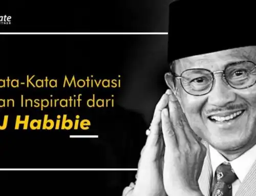 Mood Booster! 11 Kata-Kata Motivasi dan Inspiratif dari BJ Habibie